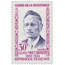 HÉROS DE LA RÉSISTANCE GASTON MOUTARDIER 1889-1944