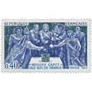 1967 HUGUES CAPET ÉLU ROI DE FRANCE