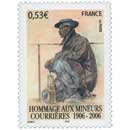 HOMMAGE AUX MINEURS COURRIERES 1906-2006