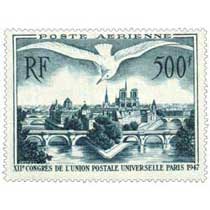 XIIe CONGRÈS DE L’UNION POSTALE UNIVERSELLE PARIS 1947
