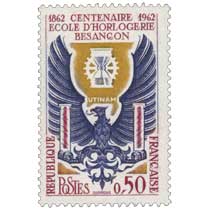 CENTENAIRE ÉCOLE D’HORLOGERIE BESANÇON 1862-1962 UTINAM