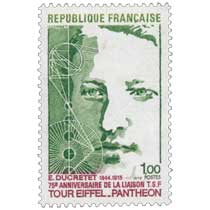1973 E. DUCRETET 1844-1915 75e ANNIVERSAIRE DE LA LIAISON TSF TOUR EIFFEL - PANTHÉON