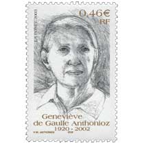 2003 Geneviève de Gaulle Anthonioz 1920-2002