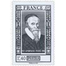 2020 Patrimoine de France - AMBROISE PARÉ 1517-1590
