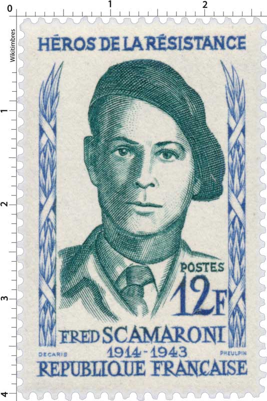 HÉROS DE LA RÉSISTANCE FRED SCAMARONI 1914-1943