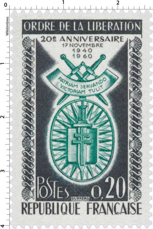 ORDRE DE LA LIBÉRATION 20e ANNIVERSAIRE 17 NOVEMBRE 1940-1960 PATRIAM SERVANDO VICTORIAM TULIT
