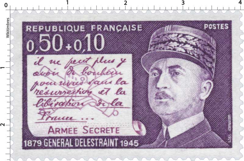 1971 GÉNÉRAL DELESTRAINT 1879-1945 ARMÉE SECRÈTE