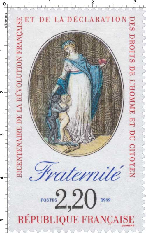 1989 BICENTENAIRE DE LA RÉVOLUTION FRANÇAISE ET DE LA DÉCLARATION DES DROITS DE L'HOMME ET DU CITOYEN Fraternité