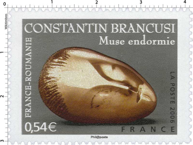 2006 CONSTANTIN BRANCUSI FRANCE-ROUMANIE Muse endormie