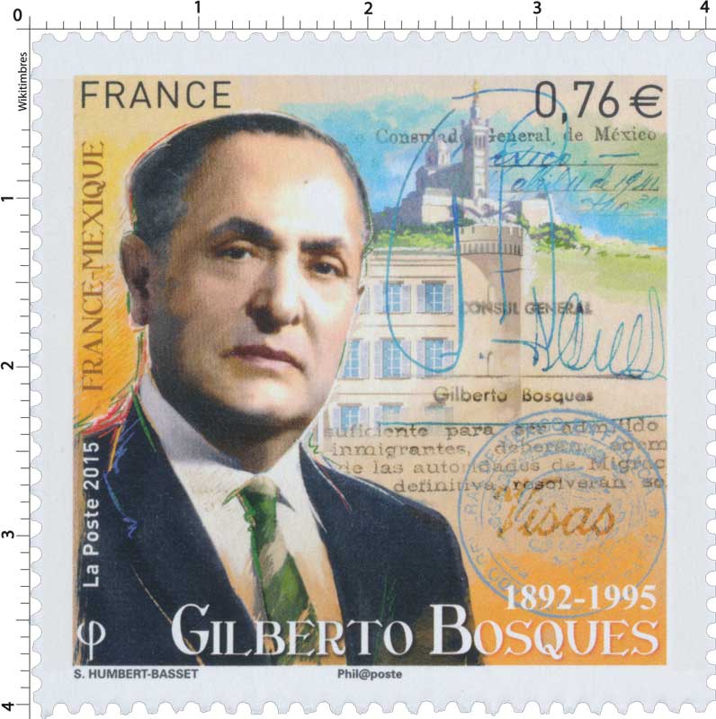 2015 France - Mexique Gilberto Bosques 1892-1995