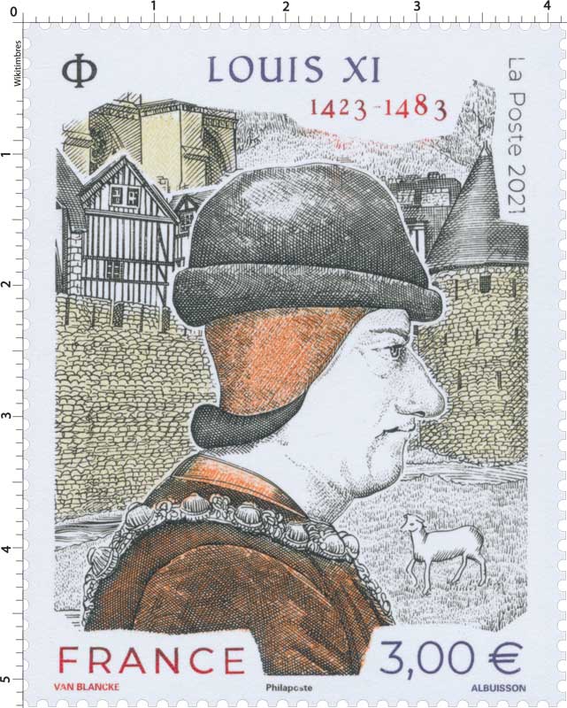 2021 Louis XI 1423-1483