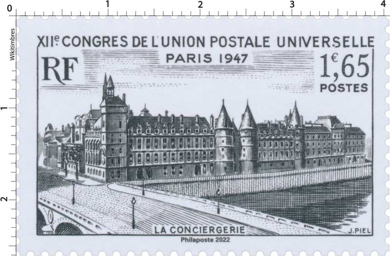 2022 Patrimoine de France - XIIe CONGRES DE L'UNION POSTALE UNIVERSELLE PARIS 1947 LA CONCIERGERIE