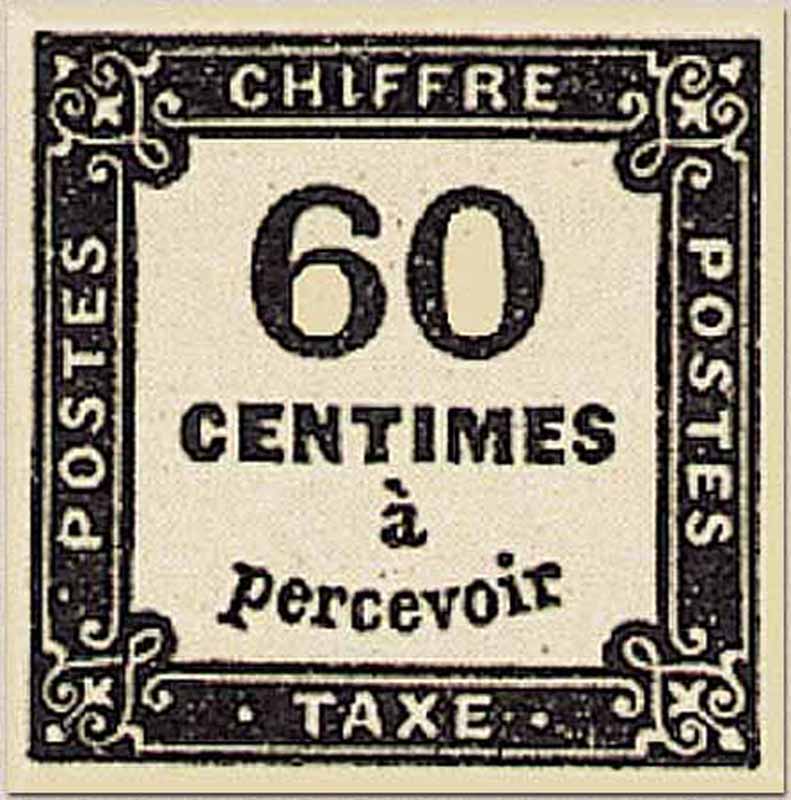 CHIFFRE TAXE 60 Centimes à percevoir